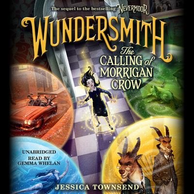 Cover for Jessica Townsend · Wundersmith (CD) (2019)