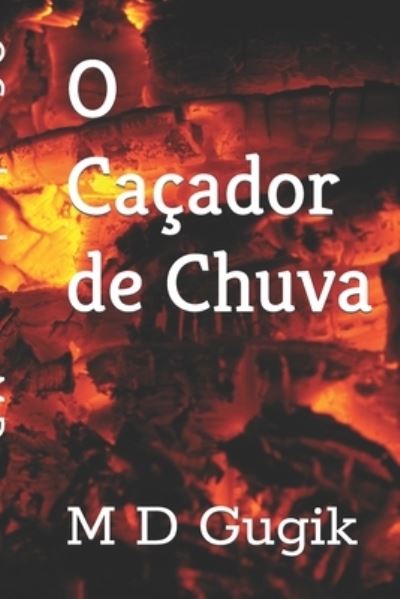 Cover for Gugik · O Cacador de Chuva (Paperback Book) (2017)