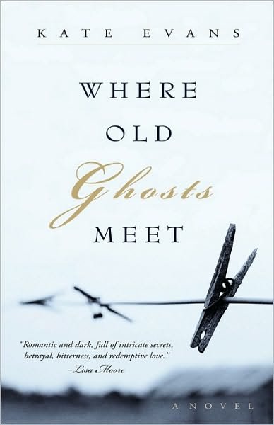 Cover for Kate Evans · Where Old Ghosts Meet (Paperback Bog) (2010)