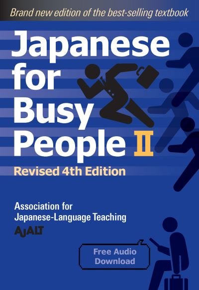 Cover for Ajalt · Japanese for Busy People Book 2: Revised 4th Edition (free audio download) - Japanese for Busy People Series (Paperback Book) (2023)
