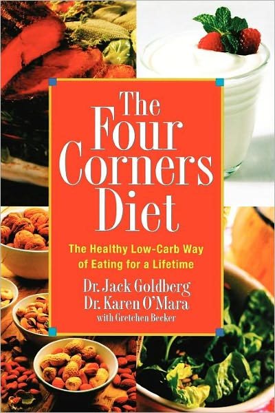 Cover for Gretchen E. Becker · The Four Corners Diet: The Healthy Low-Carb Way of Eating for a Lifetime (Paperback Book) (2004)