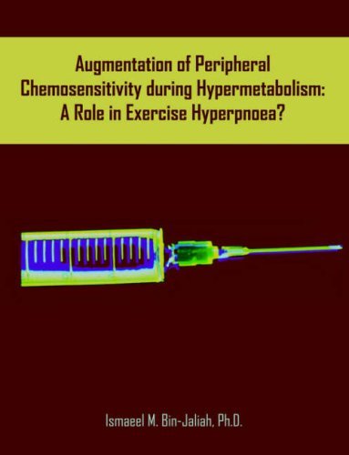 Cover for Ismaeel M. Bin-jaliah · Augmentation of Peripheral Chemosensitivity During Hypermetabolism: a Role in Exercise Hyperpnoea? (Paperback Bog) (2006)
