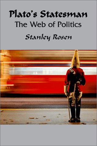 Cover for Stanley Rosen · Plato's Statesman – Web Of Politics (Paperback Book) (2009)