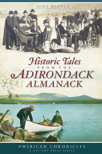 Cover for John Warren · Historic Tales from the Adirondack Almanack (Ny) (American Chronicles (History Press)) (Paperback Bog) (2009)