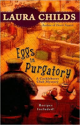 Cover for Laura Childs · Eggs in Purgatory (A Cackleberry Club Mystery) (Paperback Book) [Lrg edition] (2009)