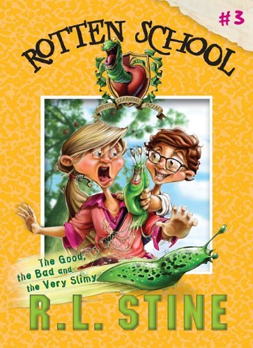 The Good, the Bad, and the Very Slimy (Rotten School) - R. L. Stine - Bøger - Spotlight (MN) - 9781599618272 - 2011