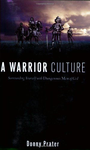 Cover for Donny Prater · A Warrior Culture (Pocketbok) (2006)