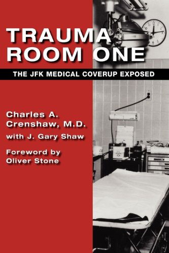 Cover for Charles a Crenshaw · Trauma Room One: The JFK Medical Coverup Exposed (Inbunden Bok) (2010)