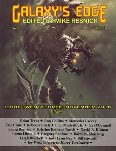 Galaxy's Edge Magazine: Issue 23, November 2016 - Mercedes Lackey - Bøger - Galaxy's Edge - 9781612423272 - 28. oktober 2016