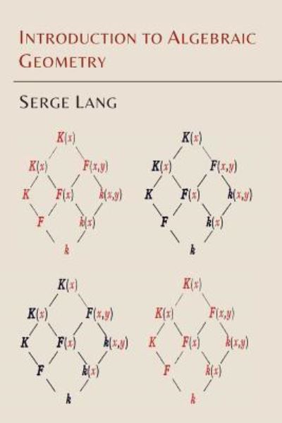 Introduction to Algebraic Geometry - Serge Lang - Books - Martino Fine Books - 9781614276272 - April 30, 2014