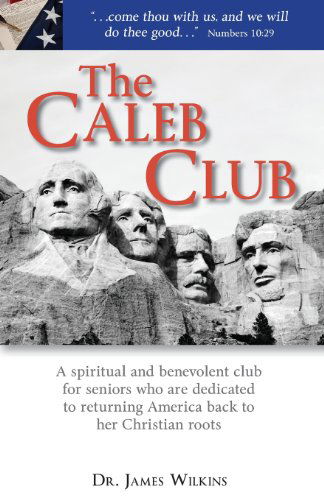 Cover for James Wilkins · The Caleb Club (Paperback Book) (2013)