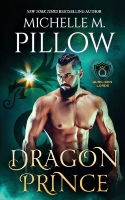 Cover for Michelle Pillow · Dragon Prince A Qurilixen World Novel (Paperback Book) (2019)