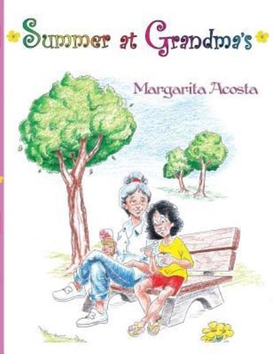 Cover for Margarita Acosta · Summer at Grandma's (Paperback Book) (2016)