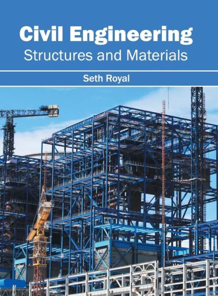 Cover for Seth Royal · Civil Engineering: Structures and Materials (Inbunden Bok) (2016)