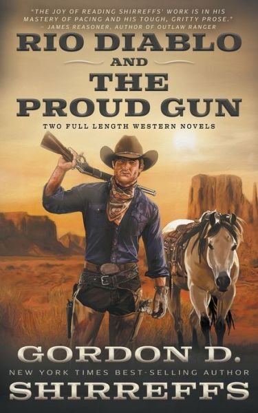 Cover for Gordon D Shirreffs · Rio Diablo and The Proud Gun (Paperback Book) (2022)
