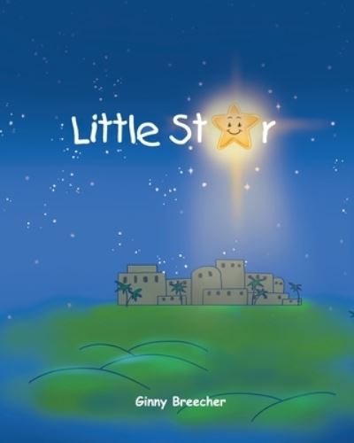 Cover for Ginny Breecher · Little Star (Pocketbok) (2019)