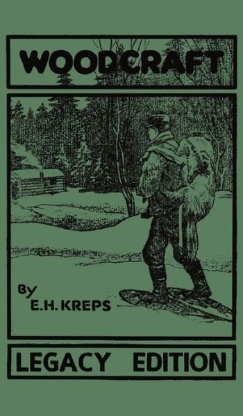 Cover for Elmer H Kreps · Woodcraft - Legacy Edition (Hardcover Book) (2019)