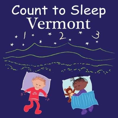 Cover for Adam Gamble · Count to Sleep Vermont - Good Night Our World (Kartonbuch) (2022)