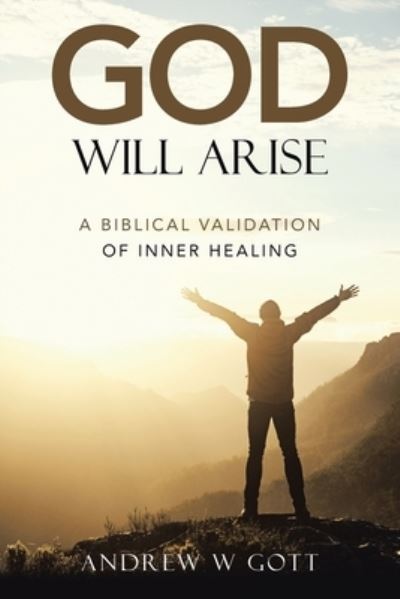 Cover for Andrew W. Gott · God Will Arise (Book) (2022)