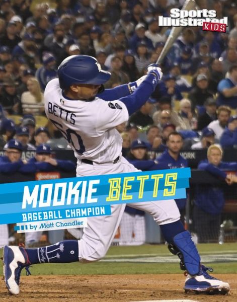 Cover for Matt Chandler · Mookie Betts (Hardcover Book) (2022)