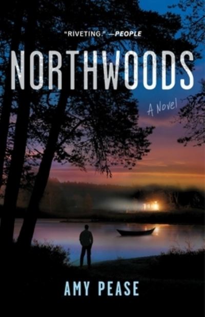 Cover for Amy Pease · Northwoods: A Novel - Northwoods (Paperback Book) (2024)