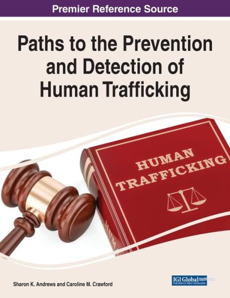 Cover for Paths to the Prevention and Detection of Human Trafficking (Paperback Book) (2022)