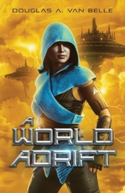 Cover for Douglas A. Van Belle · World Adrift (Bog) (2023)