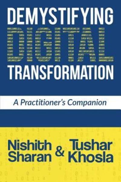 Cover for Tushar Khosla Nishith Sharan · Demystifying Digital Transformation (Paperback Book) (2018)