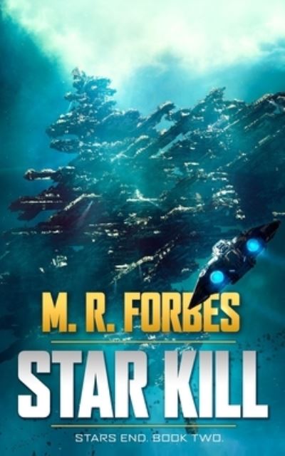 Cover for M R Forbes · Star Kill (Pocketbok) (2019)