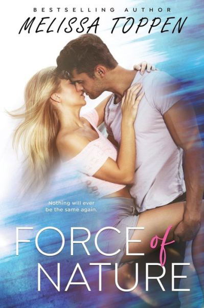 Cover for Melissa Toppen · Force of Nature (Paperback Book) (2018)