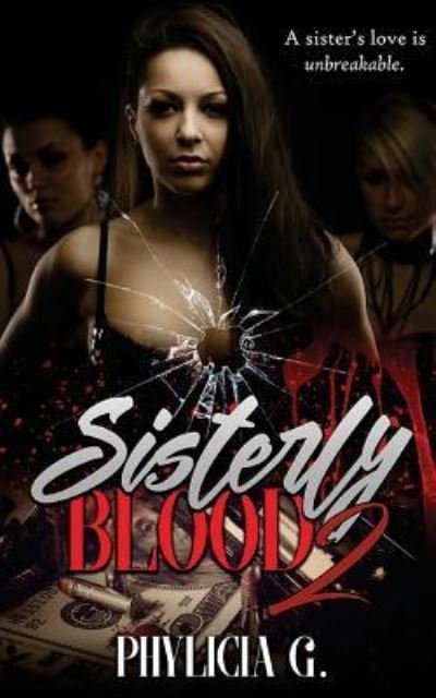 Cover for Phylicia G · Sisterly Blood 2 (Paperback Book) (2018)