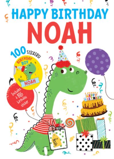 Happy Birthday Noah - Hazel Quintanilla - Książki - Put Me in the Story - 9781728212272 - 1 czerwca 2020