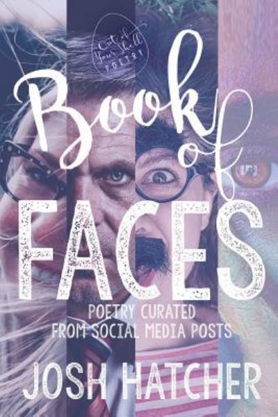 Cover for Josh Hatcher · Book of Faces (Pocketbok) (2018)