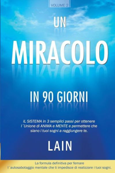 Cover for Lain Garcia Calvo · Un Miracolo in 90 Giorni (Paperback Bog) (2018)