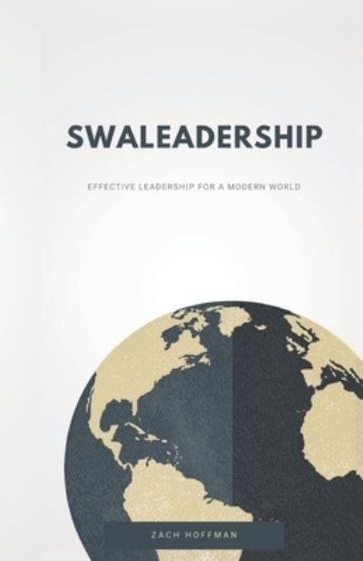 Swaleadership - Zach Hoffman - Bøger - LR Price - 9781739805272 - 27. december 2021