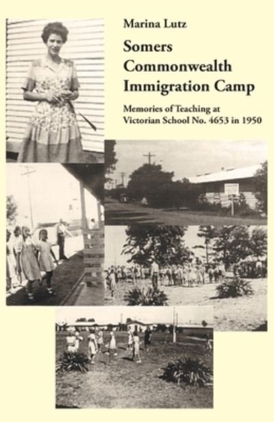 Cover for Marina Lutz · Somers Commonwealth Immigration Camp (Paperback Book) (2021)