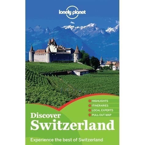 Cover for Ryan ver Berkmoes · Lonely Planet Discover: Discover Switzerland (Book) (2013)