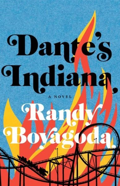 Cover for Randy Boyagoda · Dante's Indiana (Taschenbuch) (2021)