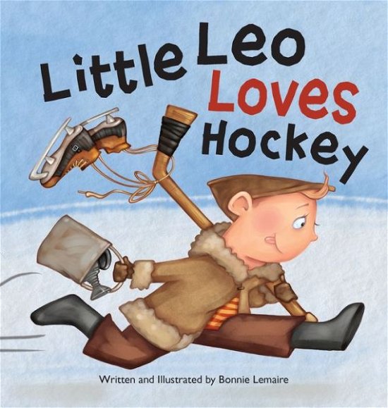 Cover for Bonnie Lemaire · Little Leo Loves Hockey (Hardcover Book) (2021)