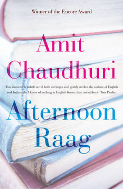 Cover for Amit Chaudhuri · Afternoon Raag (Paperback Book) (2015)