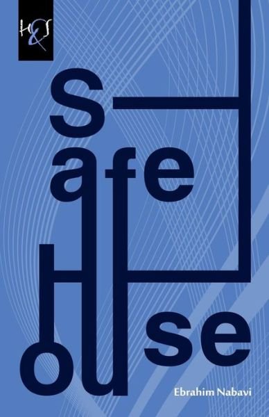 Cover for Ebrahim Nabavi · Safe House (Paperback Book) (2013)