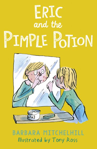 Cover for Barbara Mitchelhill · Eric and the Pimple Potion - Eric (Paperback Book) (2019)