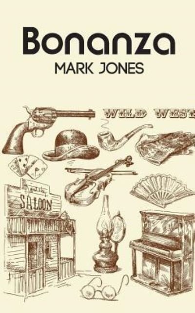 Cover for Mark Jones · Bonanza (Pocketbok) (2016)