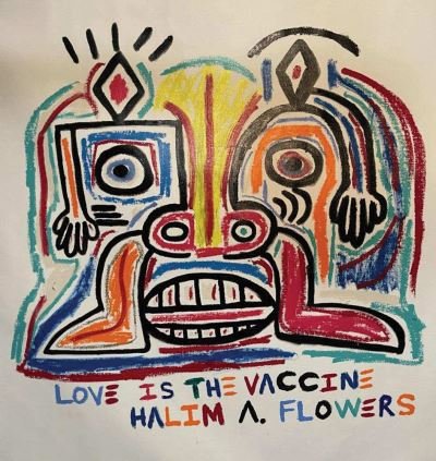 Cover for Ted Vassilev · Halim A. Flowers: Love is the Vaccine (Hardcover bog) (2022)