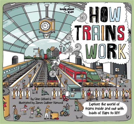 Cover for Lonely Planet Kids · Lonely Planet Kids How Trains Work - How Things Work (Innbunden bok) (2019)