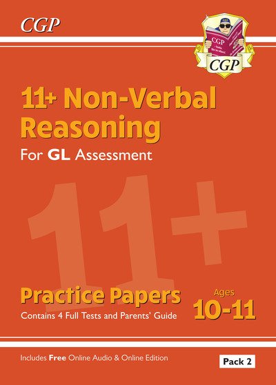 Cover for CGP Books · 11+ GL Non-Verbal Reasoning Practice Papers: Ages 10-11 Pack 2 (inc Parents' Guide &amp; Online Ed) - CGP GL 11+ Ages 10-11 (Bok) [Inc Parents' Guide &amp; Online edition] (2018)