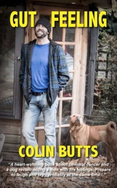 Gut Feeling - Colin Butts - Books - New Generation Publishing - 9781789558272 - February 20, 2020