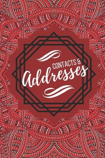 Contacts & Addresses - Blank Publishers - Bücher - Independently Published - 9781790857272 - 6. Dezember 2018