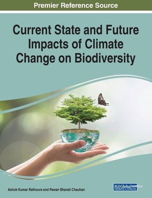 Cover for Current State and Future Impacts of Climate Change on Biodiversity (Pocketbok) (2019)