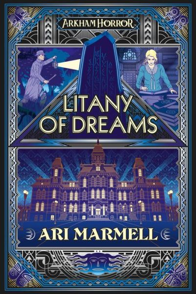 Litany of Dreams: An Arkham Horror Novel - Arkham Horror - Ari Marmell - Books - Aconyte Books - 9781839080272 - June 24, 2021